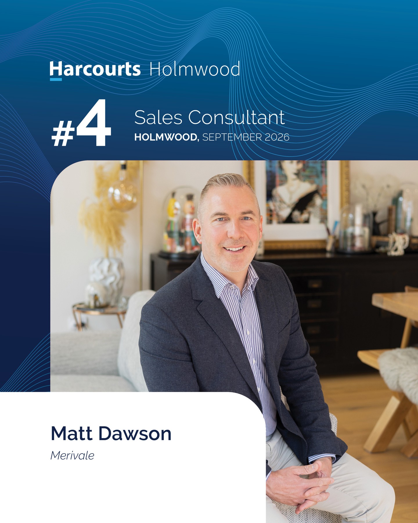 Matt Dawson · #4 Sales Consultant, Holmwood · September 2026